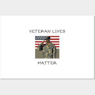 Veteran lives matter Posters and Art